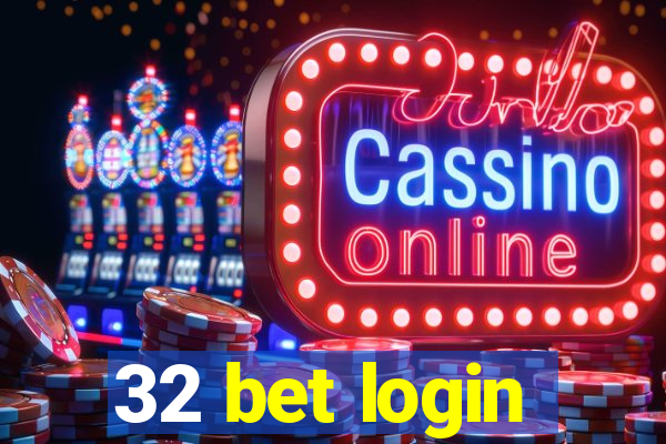 32 bet login